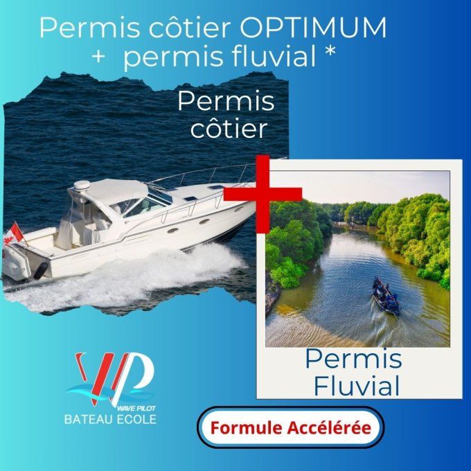 Formule accéléré Permis côtier+Fluvial
